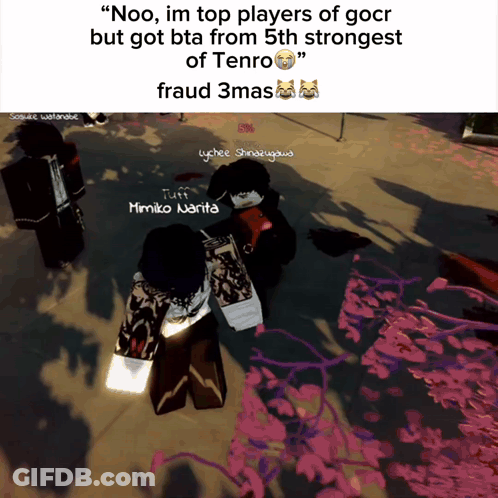 A Screenshot Of A Video Game That Says Noo Im Top Players Of Gocr But Got Bta From 5Th Strongest Of Tenro GIF