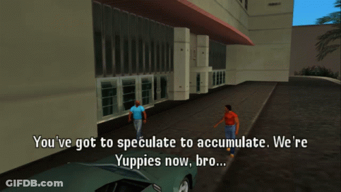 A Screenshot Of A Video Game That Says " You 'Ve Got To Speculate To Accumulate " GIF