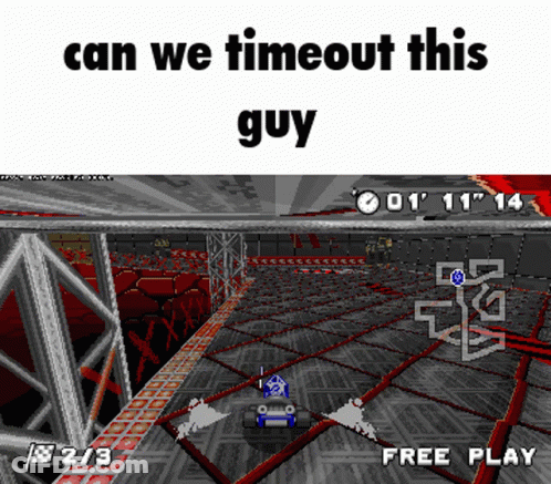A Screenshot Of A Video Game With The Words " Can We Timeout This Guy " GIF