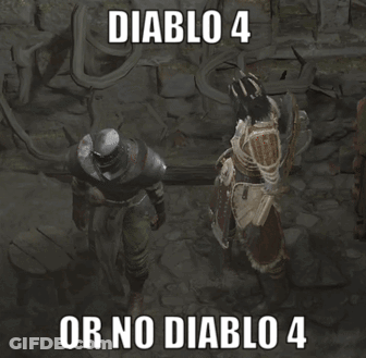A Screenshot Of A Video Game With The Words " Diablo 4 Or No Diablo 4 " GIF