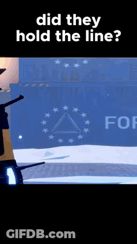 A Screenshot Of A Video Game With The Words " Did They Hold The Line " GIF