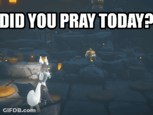A Screenshot Of A Video Game With The Words Did You Pray Today GIF