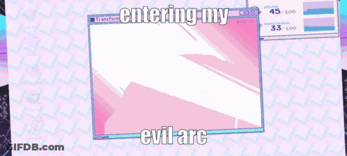 A Screenshot Of A Video Game With The Words Entering My Evil Arc At The Bottom GIF