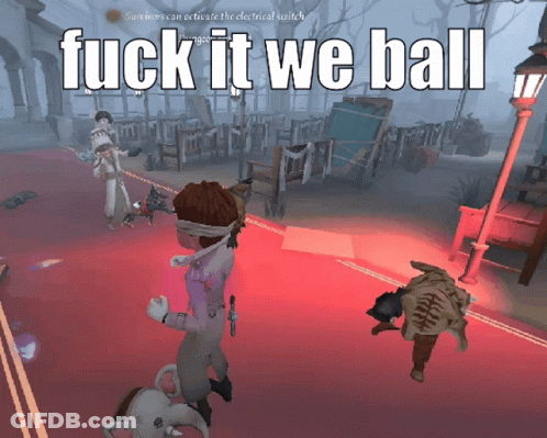A Screenshot Of A Video Game With The Words " Fuck It We Ball " GIF