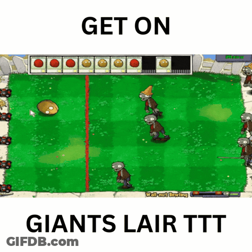 A Screenshot Of A Video Game With The Words Get On Giants Lair Ttt On The Bottom GIF