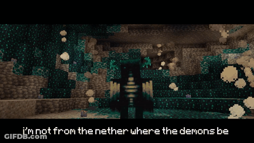 A Screenshot Of A Video Game With The Words I 'M Not From The Nether Where The Demons Be GIF