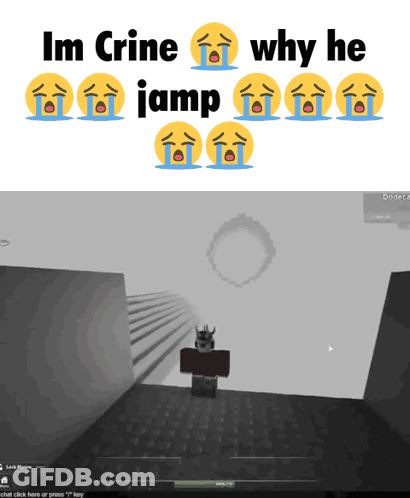 A Screenshot Of A Video Game With The Words Im Crine Why He Jamp Below It GIF
