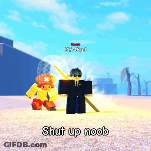 A Screenshot Of A Video Game With The Words Shut Up Noob On The Bottom GIF
