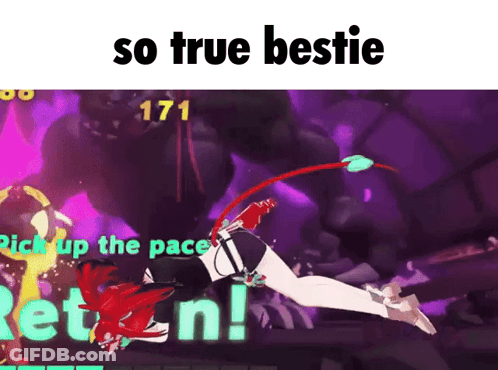 A Screenshot Of A Video Game With The Words " So True Bestie " At The Top GIF