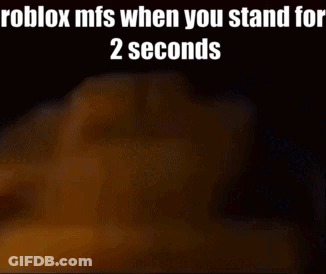 A Screenshot Of A Video That Says `` Roblox Mfs When You Stand For 2 Seconds '' GIF