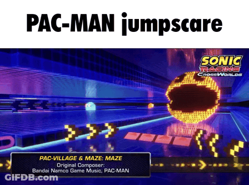 A Screenshot Of Pac-Man Jumpscare Sonic Racing Cross Worlds GIF