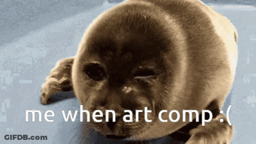 A Seal Puppy Is Laying Down With The Words Me When Art Comp GIF