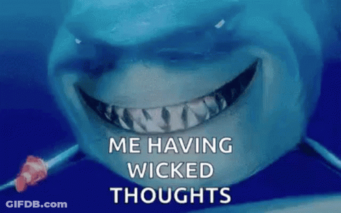 A Shark Is Smiling And Saying `` Me Having Wicked Thoughts '' In The Ocean . GIF