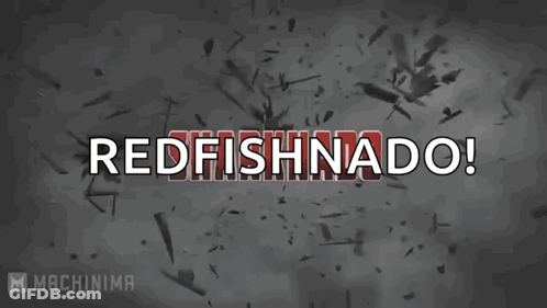 A Shark With The Words Redfishnado Written Above It GIF