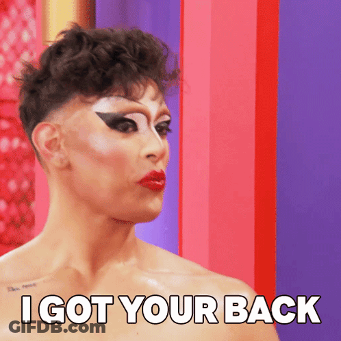 A Shirtless Drag Queen Says " I Got Your Back " In White Letters GIF