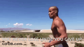 A Shirtless Man Is Running In The Desert With The Words " You Never Lose Until You Give Up " Behind Him GIF