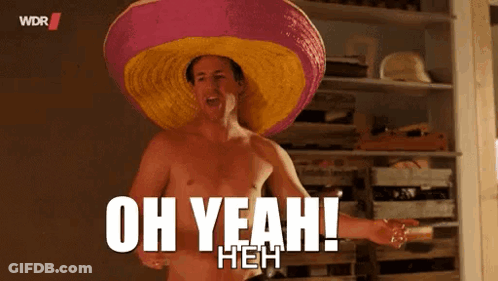 A Shirtless Man Is Wearing A Sombrero And Says Oh Yeah Heh GIF