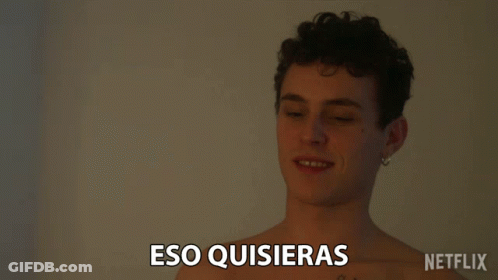 A Shirtless Man Says " Eso Quisieras " In A Netflix Ad GIF