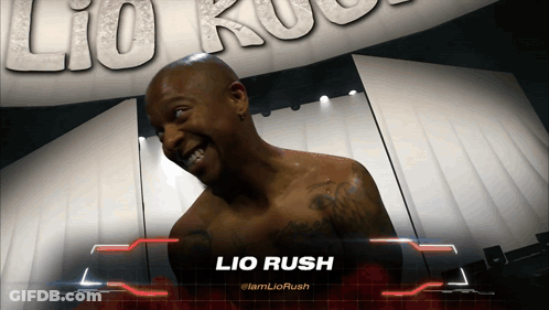 A Shirtless Man With The Name Lio Rush On The Bottom Right GIF