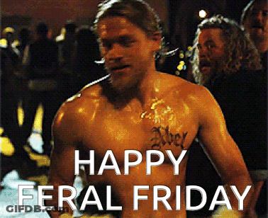 A Shirtless Man With The Words Happy Feral Friday On The Bottom Right GIF