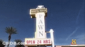 A Sign For A Pawn Shop That Is Open 24 Hrs GIF