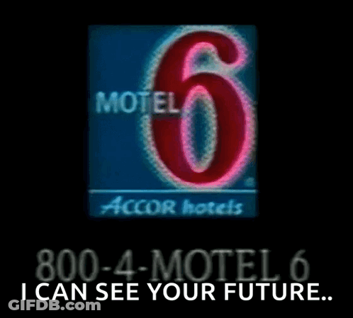 A Sign For Motel 6 Says 800-4 Motel 6 GIF