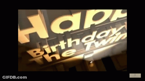 A Sign That Reads Happy Birthday The Twin GIF