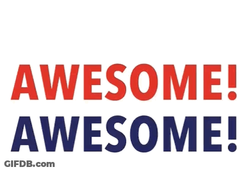 A Sign That Says Awesome In Blue And Red GIF