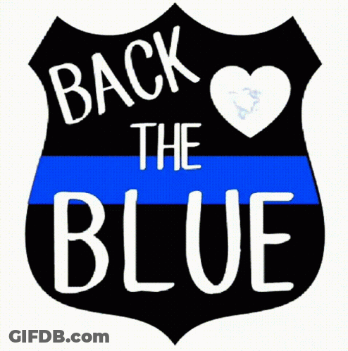 A Sign That Says Back The Blue With A Heart On It GIF