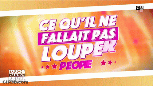 A Sign That Says Ce Qu ' Il Ne Fallait Pas Louper People On It GIF