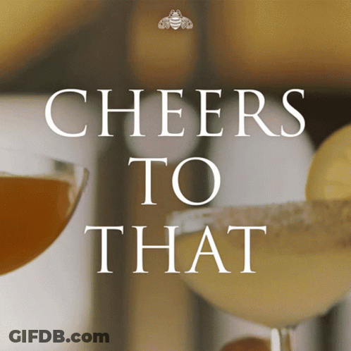 A Sign That Says Cheers To That With A Frog On It GIF