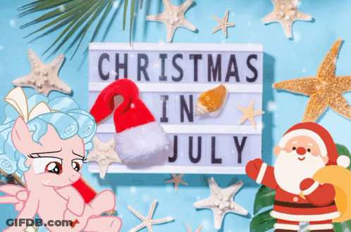A Sign That Says Christmas In July With A Pony And Santa GIF