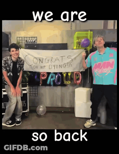 A Sign That Says Congrats On Not Dying Proud GIF
