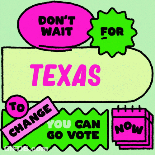 A Sign That Says " Do N't Wait For Texas " GIF