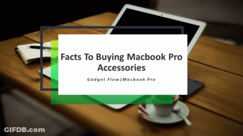 A Sign That Says Facts To Buying Macbook Pro Accessories Is On A Wooden Table GIF
