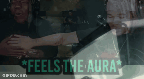 A Sign That Says " Feels The Aura " With Two People GIF