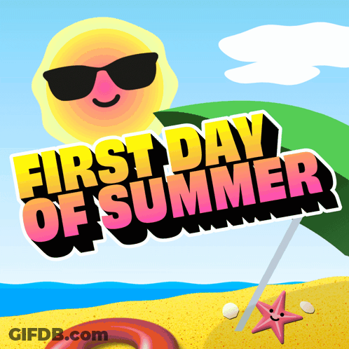 A Sign That Says First Day Of Summer With A Sun And An Umbrella GIF