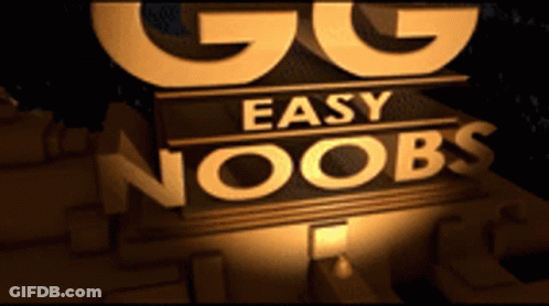 A Sign That Says Gg Easy Noobs In Gold GIF
