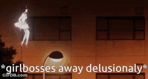 A Sign That Says " Girlbosses Away Delusionaly " Is Hanging From A Building GIF