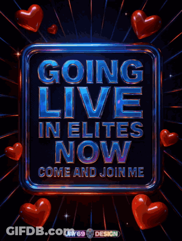 A Sign That Says Going Live In Elites Now On It GIF