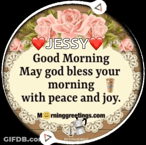 A Sign That Says Good Morning May God Bless Your Morning With Peace And Joy GIF