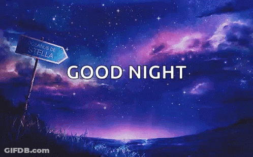 A Sign That Says Good Night Is In Front Of A Starry Night Sky GIF