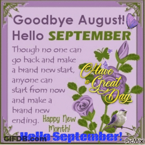 A Sign That Says Goodbye August And Hello September GIF