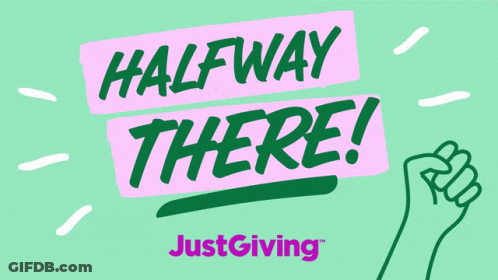 A Sign That Says Halfway There With A Fist GIF