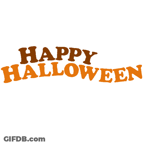 A Sign That Says Happy Halloween In Orange On A White Background GIF