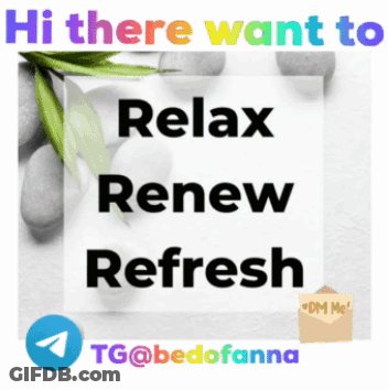 A Sign That Says " Hi There Want To Relax Renew Refresh " GIF