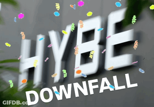 A Sign That Says Hybe Downfall With Confetti Coming Out Of It GIF