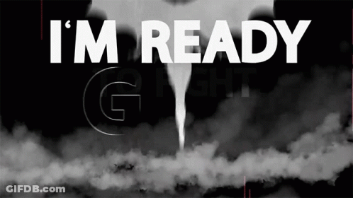 A Sign That Says I 'M Ready With A Tornado Coming Out Of The Sky GIF