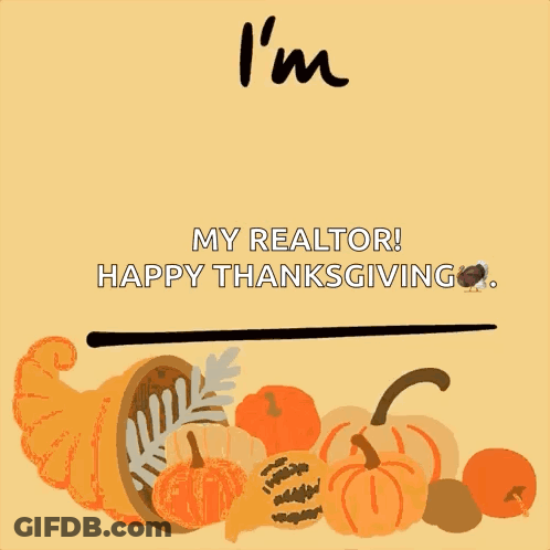 A Sign That Says I 'M Thankful For My Realtor GIF