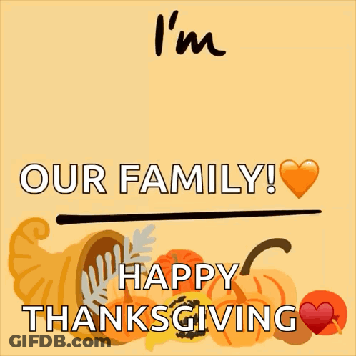 A Sign That Says I 'M Thankful For Our Family GIF